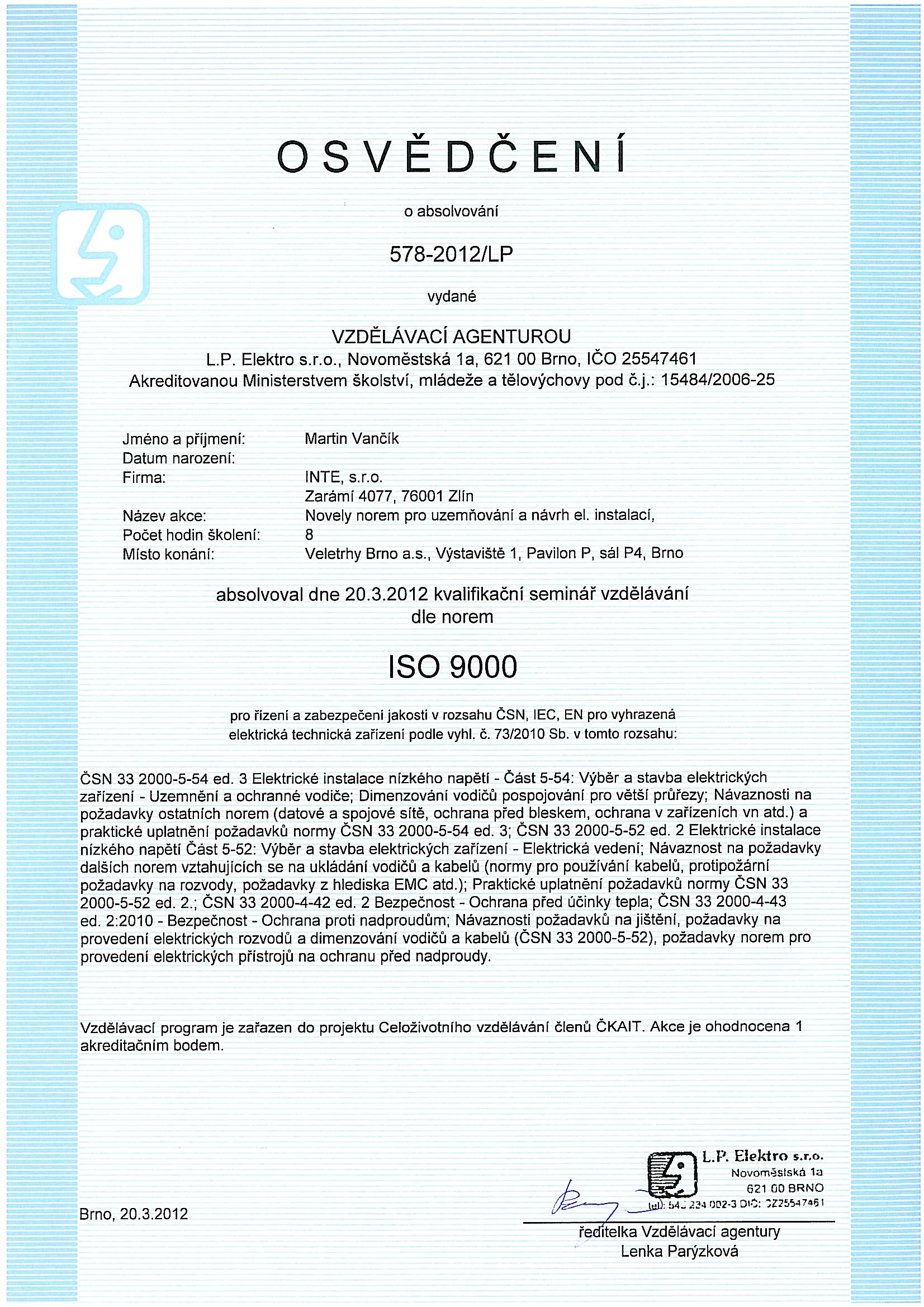 Osvědčení L.P. elektro_nové ČSN 33 2000-4-42 a 43, 33 2000-5-53 a 54_20.03.2012
