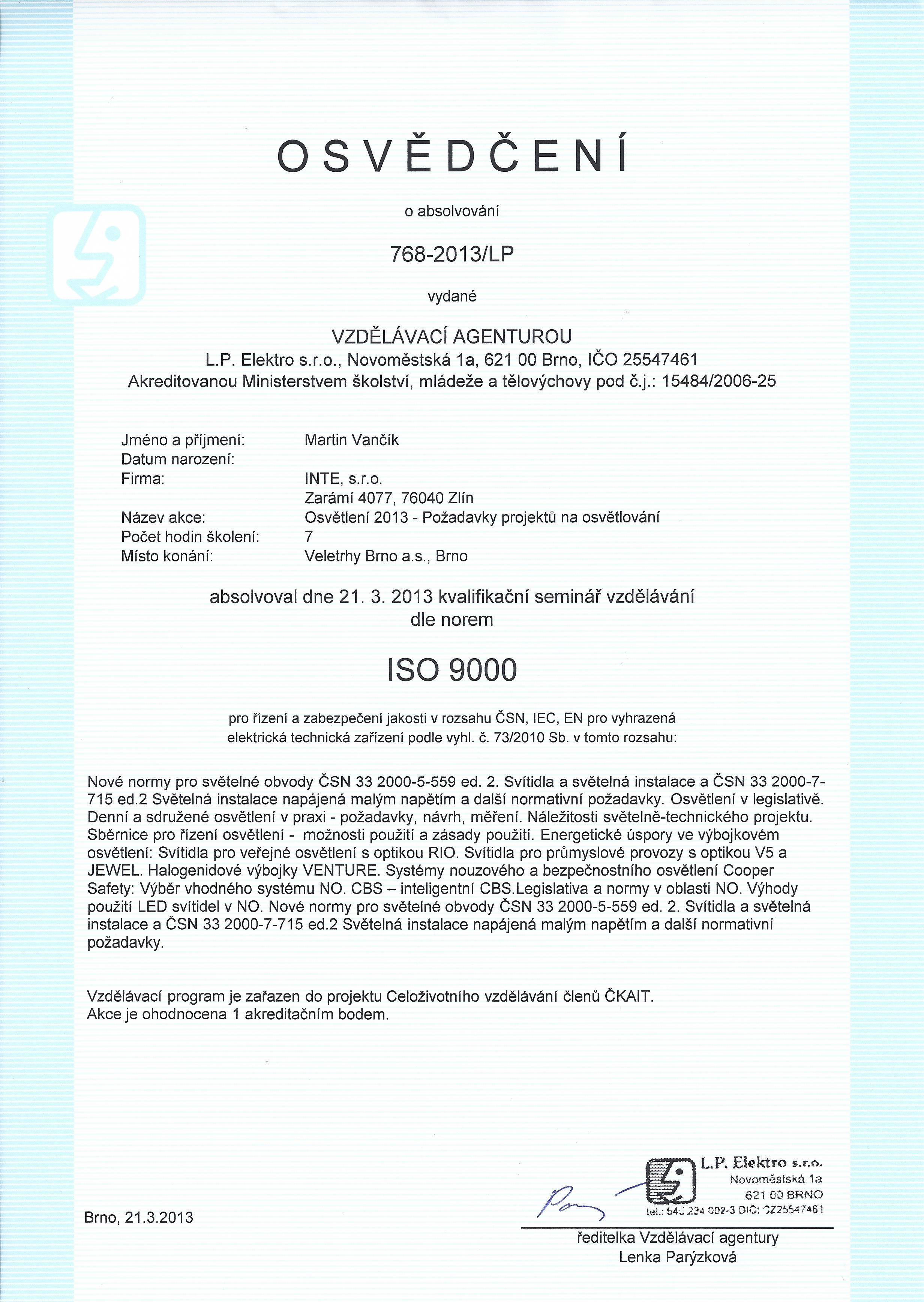 Osvědčení L.P. elektro_světelné instalace ČSN 33 2000-5-559 ed.2 a ČSN 33 2000-7-715 ed.2_21.03.2013